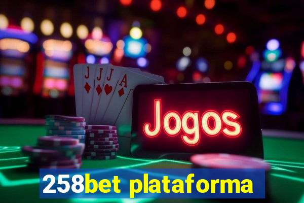 258bet plataforma